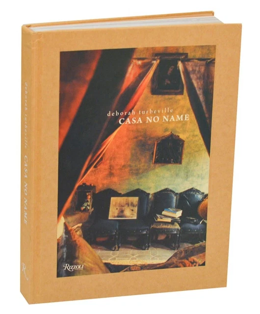 DEBORAH TURBEVILLE / CASA NO NAME 1st Edition 2009 #202190