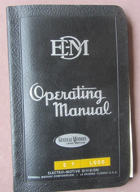 EMD Passenger Locomotive E7 Operating Manual No 2300 Southern Pacific Co 1948 EMD Passenger Locomotive E7 Operating Manual No 2300 Southern Pacific Co 1948