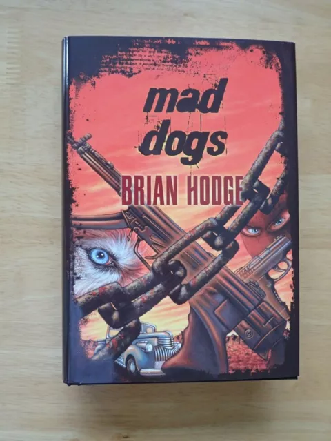 Brian Hodge Mad Dogs Cemetery Dance