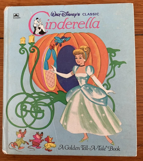 Walt Disney’s Cinderella A Golden Tell-A-Tale Book HC 1972