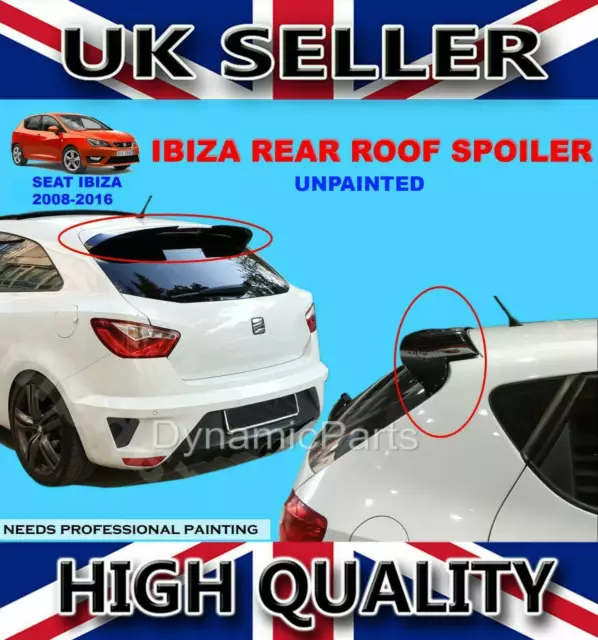 Rear Roof Wing Spoiler For Seat Ibiza 6J 4 / 5 Doors 2008-2015 (Unpainted)