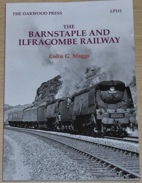 BARNSTAPLE ILFRACOMBE RAILWAY Devon Steam History NEW Lines Stations Services