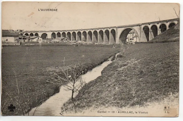 AURILLAC - Cantal - CPA 15 - the viaduct