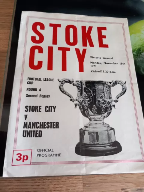 Stoke City  v Manchester United 1971 League Cup 4th Round 2nd Replay Programme