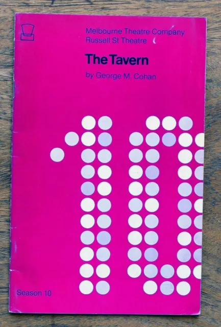 OLD PROGRAMME Melbourne Theatre   Company The Tavern  1972 & ticket stubs