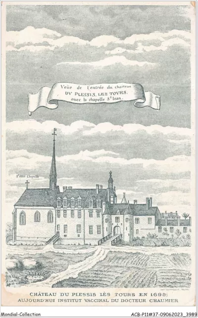 ACBP11-37-0953 - château du plessis - les tours en 1699 - aujourd'hui institu