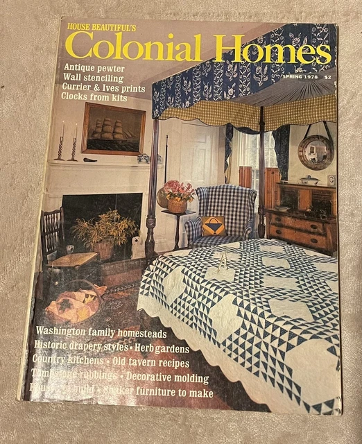 Vintage Colonial Homes Magazine 1978 Vintage Colonial Homes Magazine 1978