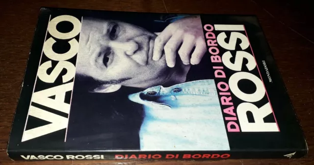 Diario di bordo, Vasco Rossi, 1°Ed. Mondadori 1996.