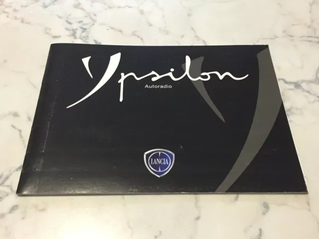 Lancia Ypsilon Manuale Libretto Istruzioni Autoradio Originale Italiano 60383333