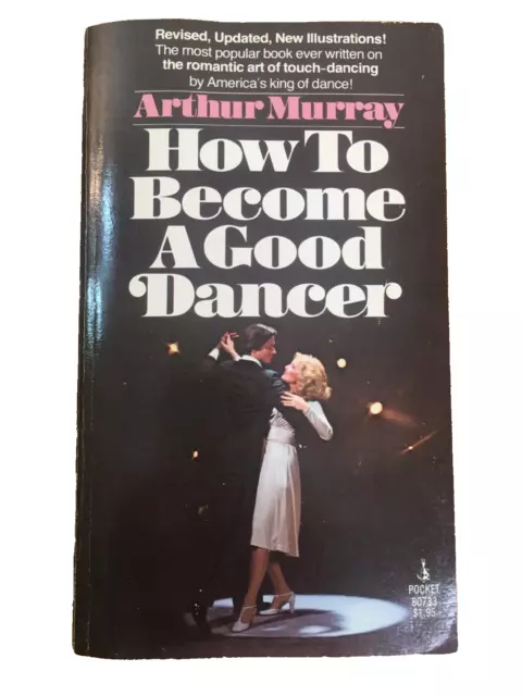 Arthur Murray How to Become a Good Dancer -- Paperback 1976 Pocket Book Edition