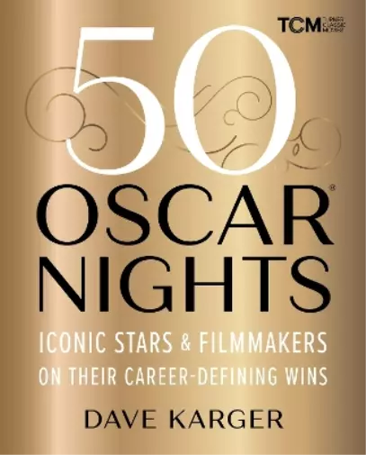 Dave Karger 50 Oscar Nights (Relié) 3
