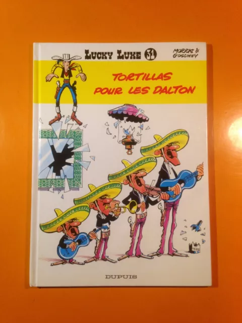 Morris/Goscinny : Lucky Luke T31 : Tortillas Pour Les Dalton!