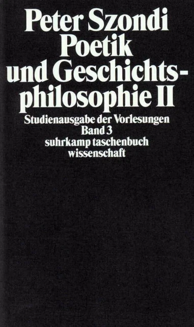 Peter Szondi | Poetik und Geschichtsphilosophie. Tl.2 | Taschenbuch | Deutsch