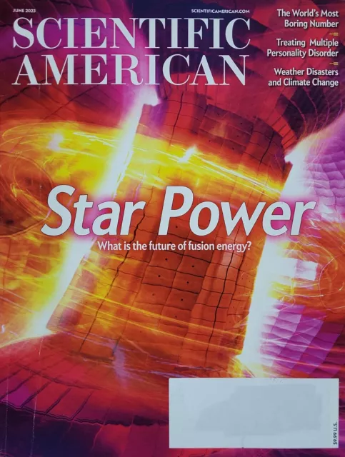 WHAT IS THE FUTURE OF FUSION ENERGY? June 2023 SCIENTIFIC AMERICAN Magazine