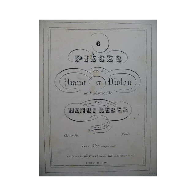 REBER Henri Pièces pour Piano et Violon ou Violoncelle op 15 No 3 XIXe