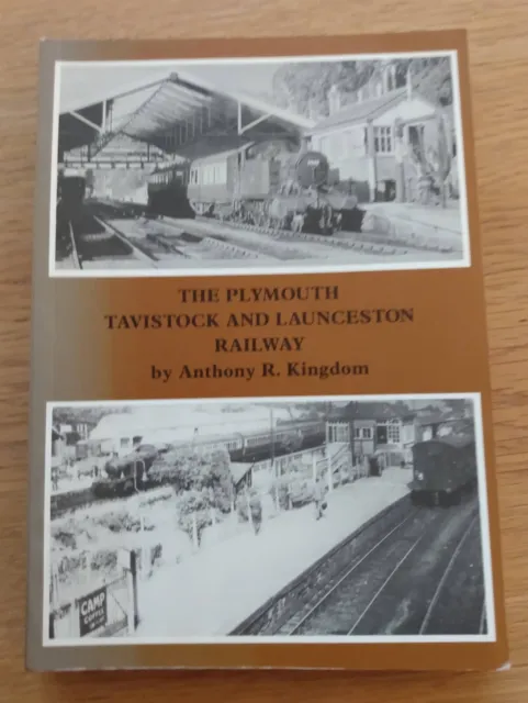 The Plymouth Tavistock and Launceston Railway
