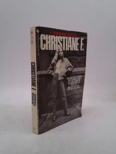 Christiane F. Autobiography of a Girl of the Streets and Heroin Addict