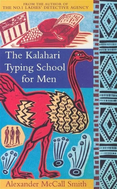Alexander McCall Smith / The Kalahari Typing School for Men /  9780349117041