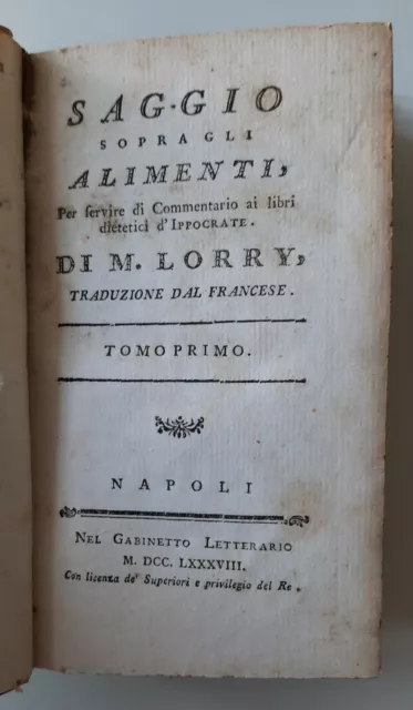 Saggio Sopra Gli Alimenti Di M. Lorry Napoli Gab. Letterario 1788 Gastronomia