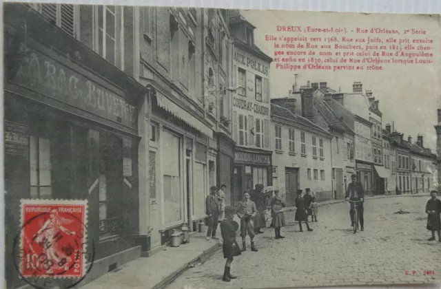 DREUX 28 cpa rue d'Orléans Animée Bon Etat 1908