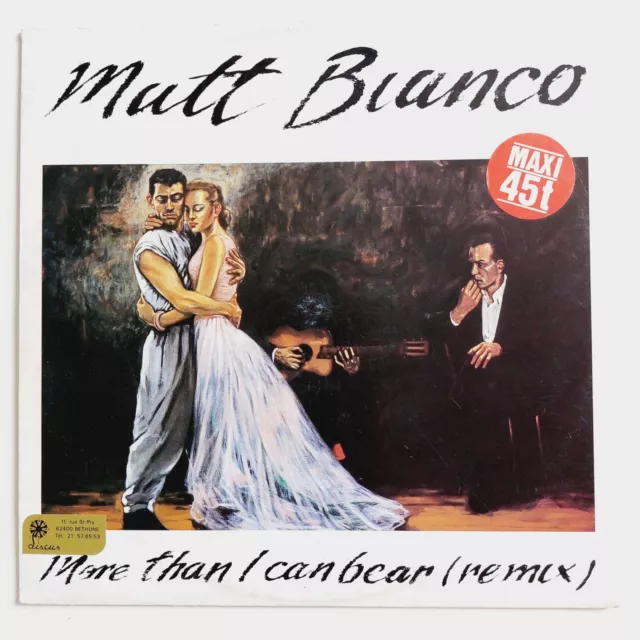 ✿ 12" Maxi 45 ✿ Matt Bianco : More Than I Can Bear (Remix 4:40) + Big Rosie (Rmx