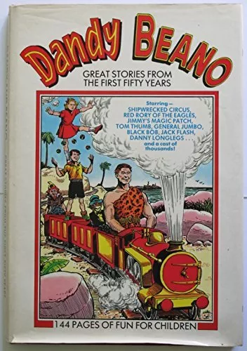 Dandy Beano : Great Stories From The First Fifty Years by None Paperback Book