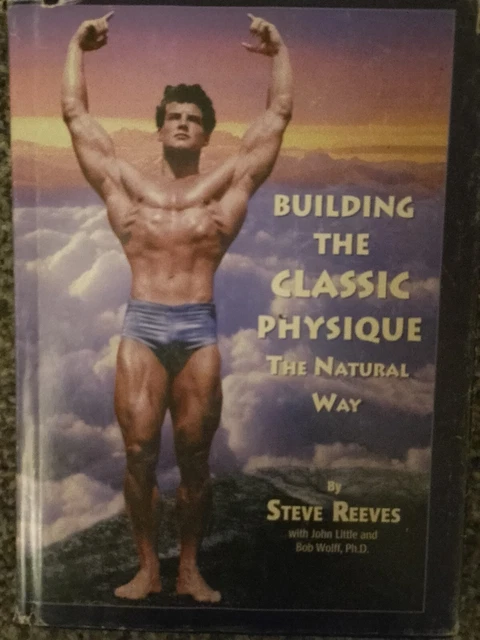 Steve Reeves Weight Prime STEVE REEVES BUILDING The Classic Physique £70.00 - PicClick UK