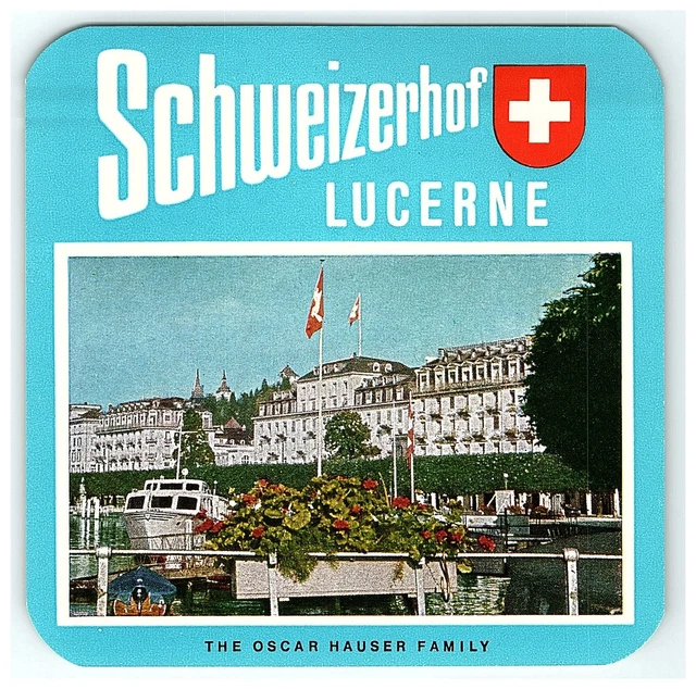 Vintage Schweizerhof Lucerne Switzerland Luggage Label Original Hotel Hauser