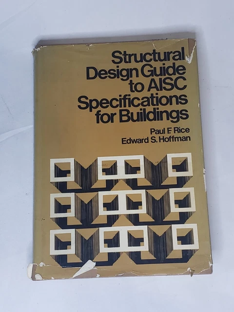 STRUCTURAL DESIGN GUIDE to AISC specifications for buildings by Rice ...