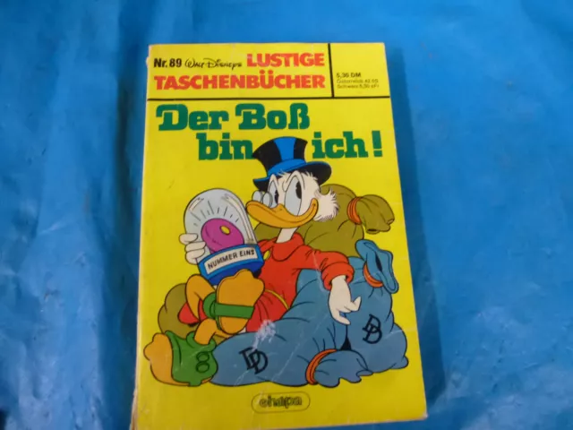 Walt Disney. Lustige Taschenbücher. Nr.89 Der Boß bin ich! ehapa