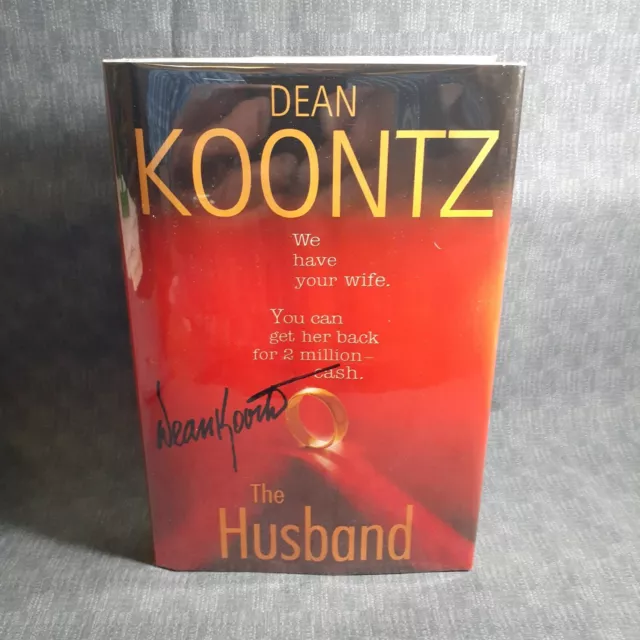 Dean Koontz ~ THE HUSBAND ~ 1st Bantam Edition ~ SIGNED ~ Brand New Condition