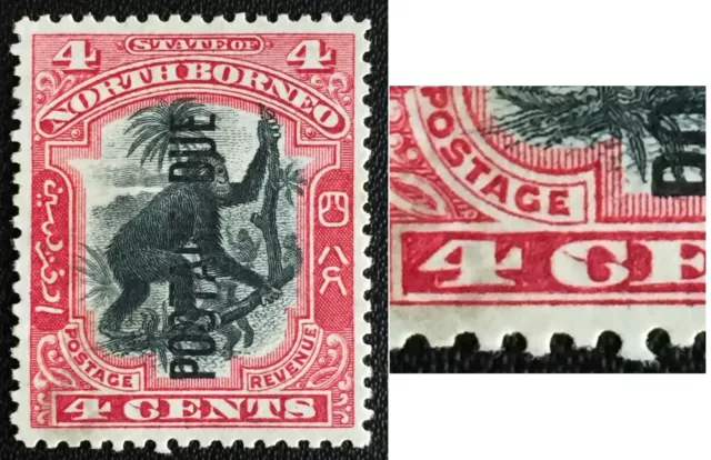 1897-99 Postage Due opt North Borneo 4c MLH Broken "C" SG#D16a NB2594