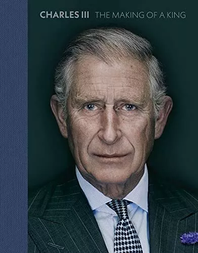 Charles III: The Making of a King