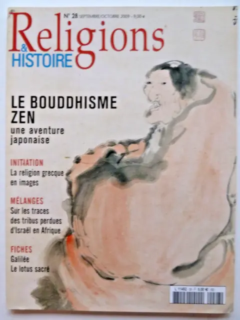 Religions et Histoire n°28 2009 Le Bouddhisme Zen : une aventure japonaise
