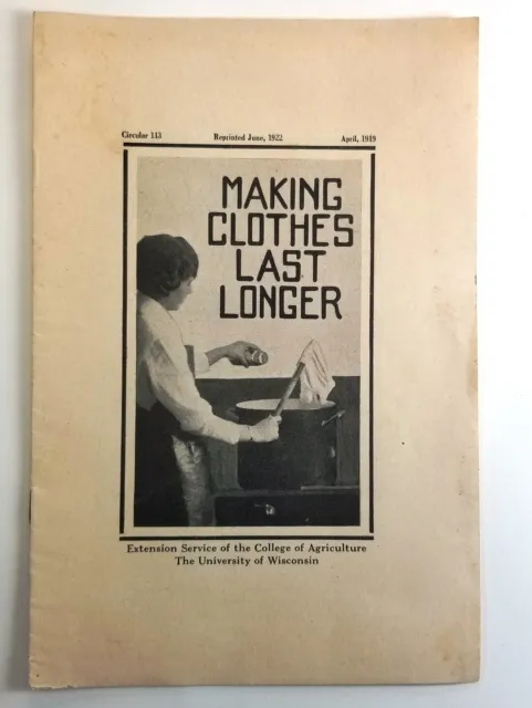 UW Wisconsin 1920s Laundry Homemaking Pamphlet Making Clothes Last Longer VG