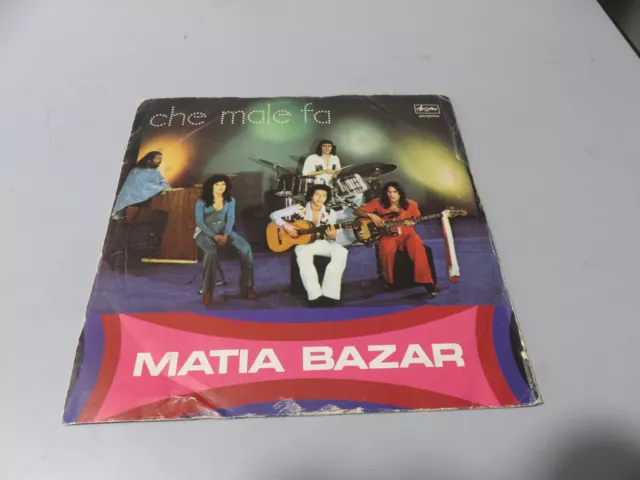 Disk 45 Tours Vinyle Matia Bazar Que Male Fa Ariston AR00754 Année 1976