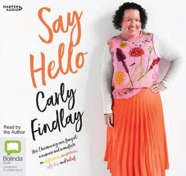 Say Hello [Bolinda] by Carly Findlay (English) Compact Disc Book