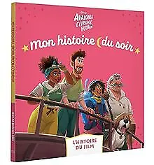 AVALONIA, L'ETRANGE VOYAGE - Mon Histoire du soir - L'hist... | Livre | état bon