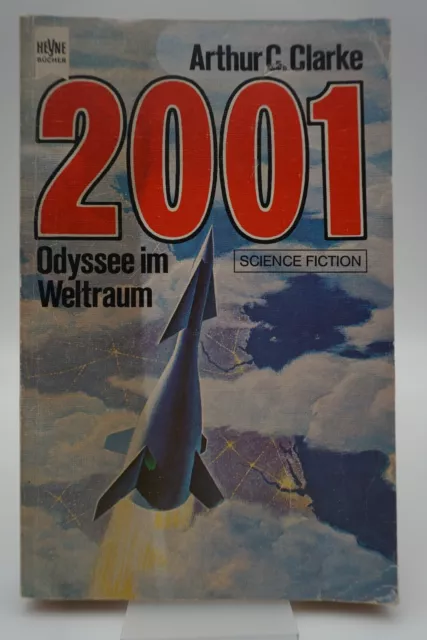 Arthur C Clarke  2001 - Odyssee im Weltraum  Heyne SF 3259 Taschenbuch