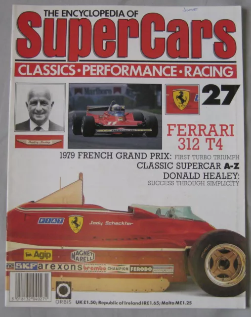 SUPERCARS Orbis magazine Issue 27 Featuring Ferrari 312T4 cutaway, Donald Healey