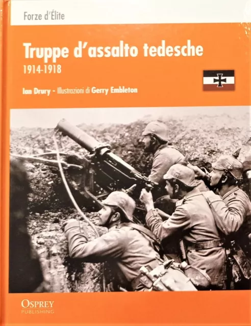 libro - LE TRUPPE D'ASSALTO TEDESCHE 1914-1918