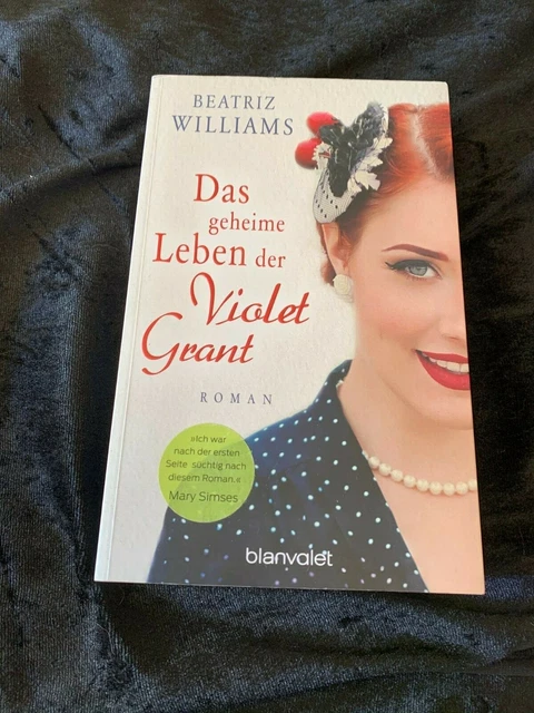 Das geheime Leben der Violet Grant von Beatriz Williams (Taschenbuch)