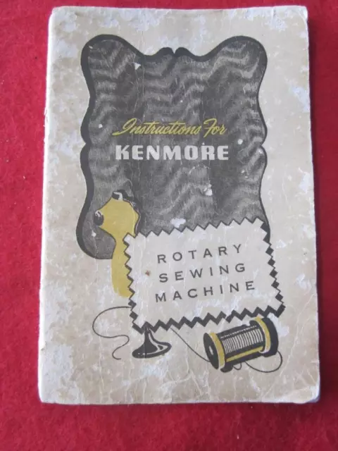 Vintage Kenmore Rotary  Sewing Machine  Manual Good Shape #2