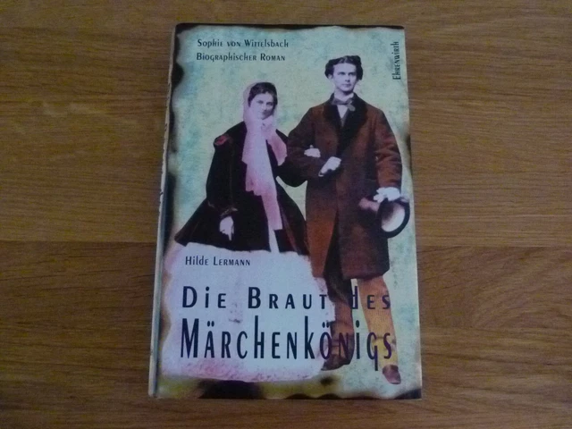 Gebundenes Buch "Die Braut des Märchenkönigs" von Hilde Lermann