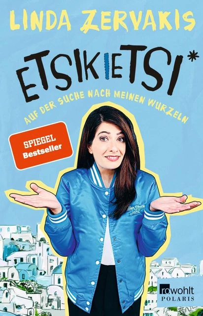 Etsikietsi - Auf der Suche nach meinen Wurzeln - Linda Zervakis - 9783499634420