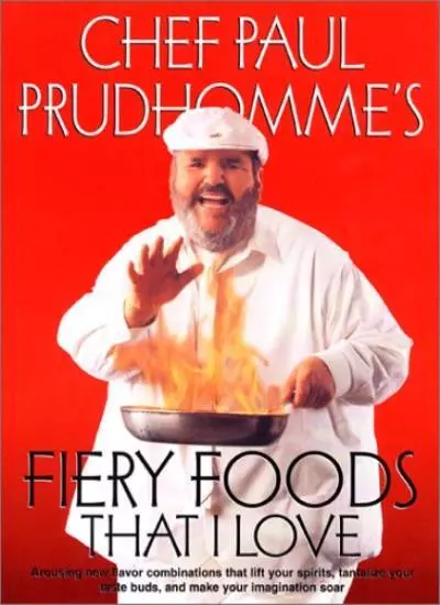 Chef Paul Prudhomme's Fiery Foods of the World That I Love,Paul