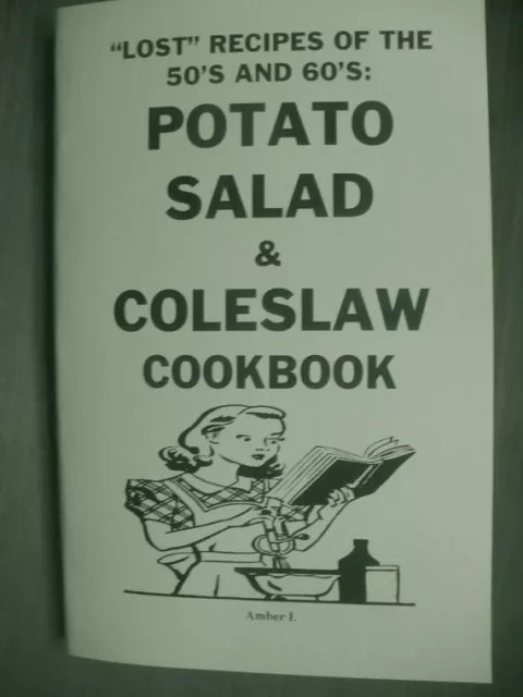 Lost recipes of the 50's and 60's Potato Salad and Coleslaw cookbook Great gift@