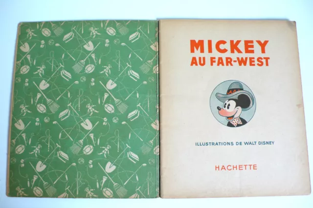 W. DISNEY   MICKEY AU FAR-WEST   ED. HACHETTE  1947   26x21 cm   ÉTAT CORRECT 3