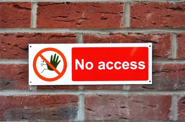 NO ACCESS plastic sign or sticker 300mmx100mm prohibition private no entry