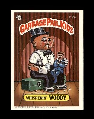 1986 Garbage Pail Kids Series 4 SET BREAK  #152a Whisperin' Woody